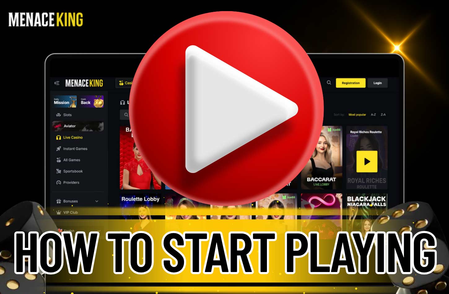 You can play casino games at MenaceKing after registration